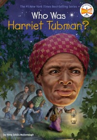 Cover Who Was Harriet Tubman?