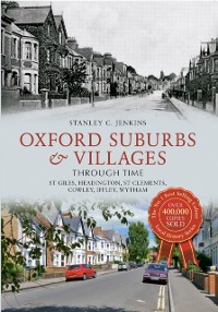 Cover Oxford Suburbs & Villages Through Time