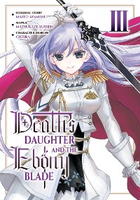 Cover Death's Daughter and the Ebony Blade (Manga) Volume 3