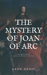 Cover The Mystery of Joan of Arc