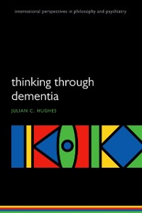 Cover Thinking Through Dementia