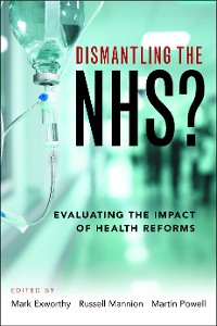 Cover Dismantling the NHS?