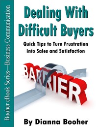 Cover Dealing with Difficult Buyers
