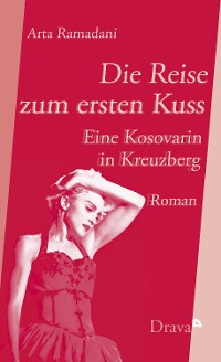 Cover Die Reise zum ersten Kuss
