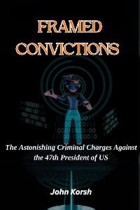 Cover FRAMED CONVICTIONS