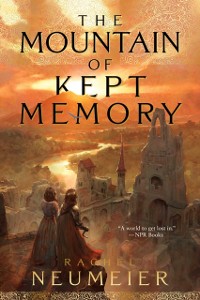 Cover The Mountain of Kept Memory