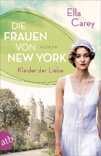 Cover Die Frauen von New York – Kleider der Liebe