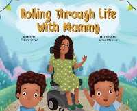 Cover Rolling Through Life With Mommy