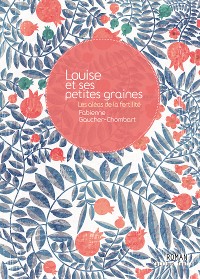 Cover Louise et ses petites graines