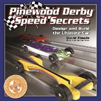 Cover Pinewood Derby Speed Secrets