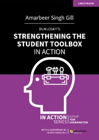 Cover Dunlosky's Strengthening the Student Toolbox in Action