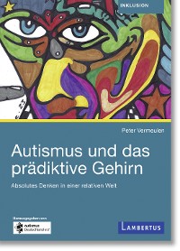 Cover Autismus und das prädiktive Gehirn