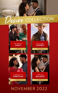 Cover Desire Collection November 2022: One Christmas Night (Texas Cattleman's Club: Ranchers and Rivals) / Most Eligible Cowboy / A Valentine for Christmas / Work-Love Balance