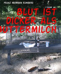 Cover Blut ist dicker als Buttermilch