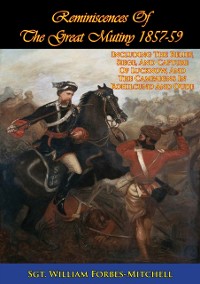 Cover Reminiscences Of The Great Mutiny 1857-59 [Illustrated Edition]