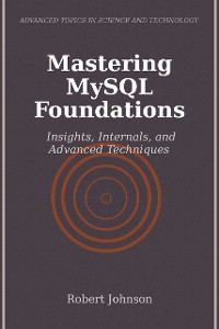 Cover Mastering MySQL Foundations