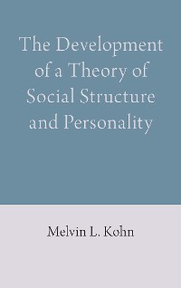 Cover The Development of a Theory of Social Structure and Personality