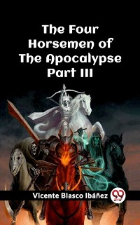 Cover Four Horsemen of the Apocalypse Part III