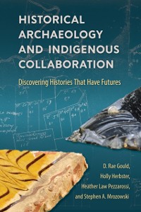 Cover Historical Archaeology and Indigenous Collaboration