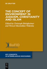 Cover The Concept of Environment in Judaism, Christianity and Islam