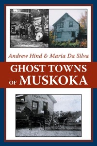 Cover Ghost Towns of Muskoka