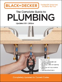 Cover Black and Decker The Complete Guide to Plumbing Updated 8th Edition