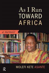 Cover As I Run Toward Africa
