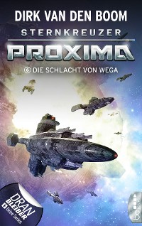 Cover Sternkreuzer Proxima - Die Schlacht von Wega