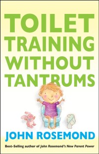 Cover Toilet Training Without Tantrums