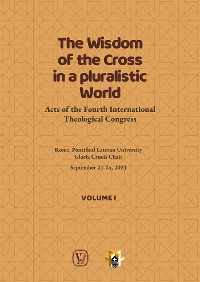 Cover The Wisdom of the Cross in a Pluralistic World - Volume 1