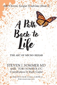 Cover ME/CFS A Path Back to Life