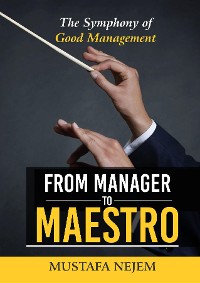 Cover From Manager to Maestro