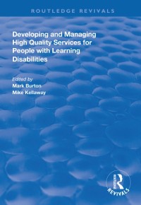 Cover Developing and Managing High Quality Services for People with Learning Disabilities