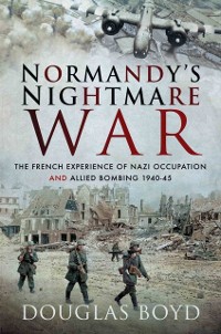 Cover Normandy's Nightmare War