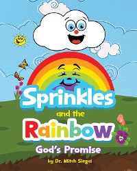Cover Sprinkles and the Rainbow- God’s Promise