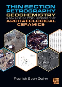 Cover Thin Section Petrography, Geochemistry and Scanning Electron Microscopy of Archaeological Ceramics