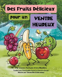 Cover Des fruits délicieux pour un ventre heureux