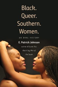 Cover Black. Queer. Southern. Women.