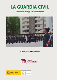 Cover La Guardia Civil defensa de la ley y servicio a España