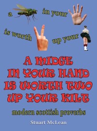 Cover Midge In Your Hand Is Worth Two Up Your Kilt