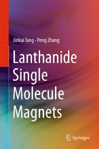 Cover Lanthanide Single Molecule Magnets
