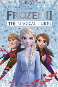 Cover Disney Frozen 2 The Magical Guide