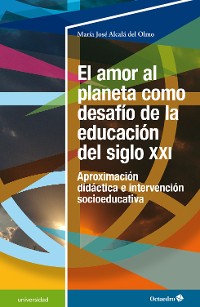 Cover El amor al planeta como desafío de la educación del siglo XXI