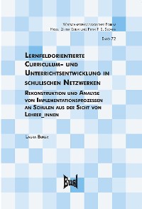 Cover Lernfeldorientierte Curriculum- und Unterrichtsentwicklung in schulischen Netzwerken