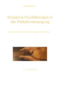 Cover Rezeptive Musiktherapie in der Palliativversorgung