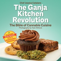 Cover The Ganja Kitchen Revolution