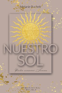 Cover Nuestro Sol - Unter unserer Sonne