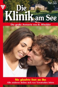 Cover Die Klinik am See 55 – Arztroman