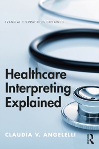 Cover Healthcare Interpreting Explained