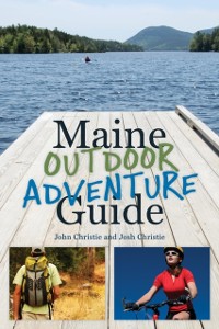 Cover Maine Outdoor Adventure Guide